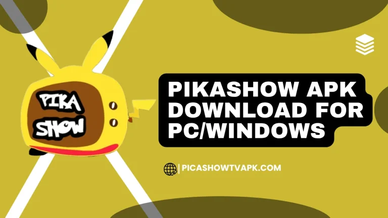PikaShow APK Download for PCWindows